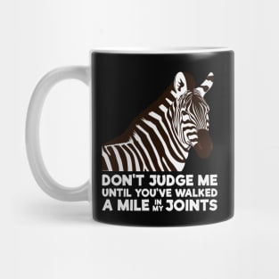 Ehlers-Danlos Syndrome - Don't Judge Me Mug